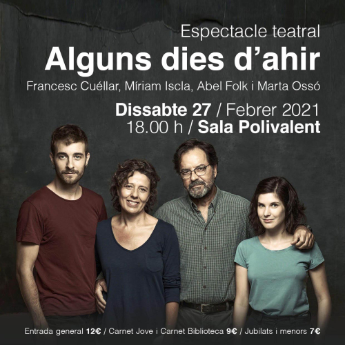 Alguns dies d'ahir - Francesc Cuéllar, Míriam Iscla, Abel Folk i Marta Ossó