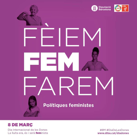 Fèiem, fem i farem, polítiques feministes