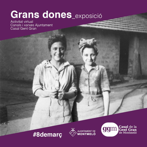 Exposició Grans Dones